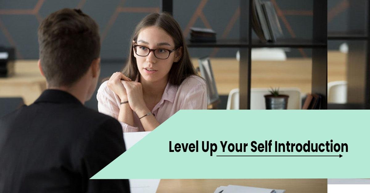 Level Up Your Self Introduction