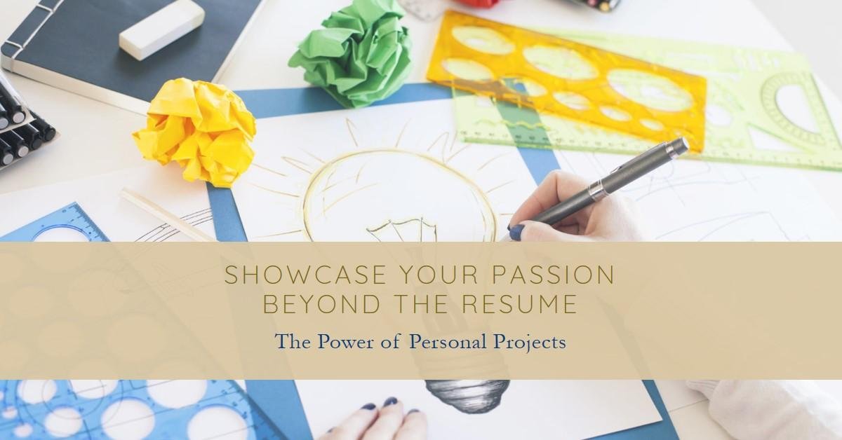Showcasing Your Passion Beyond the Resume