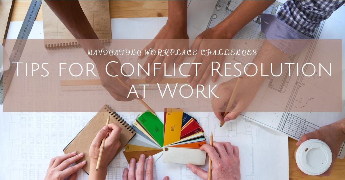 Tips for Conflict Resolution