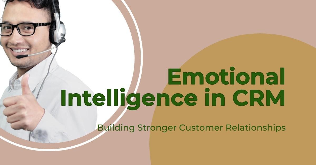Emotional Intelligence on Customer Relationship Management