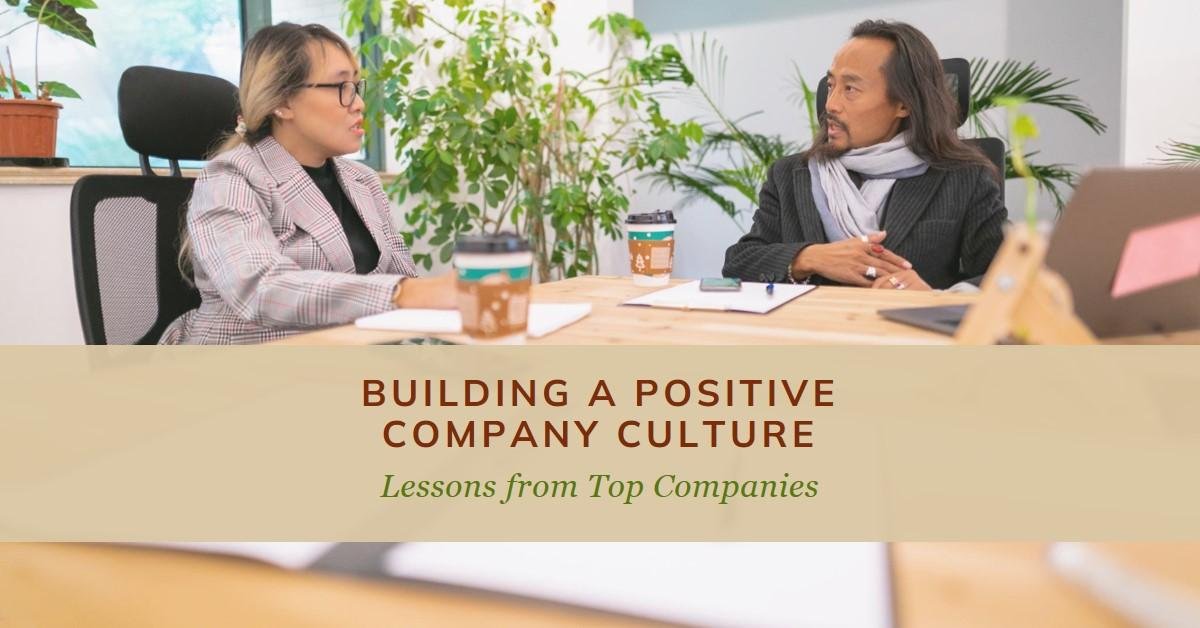 Strategies for Building a Positive Company Culture