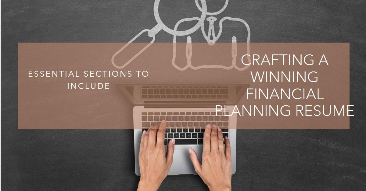Crafting a Resume for a Financial Planning Role