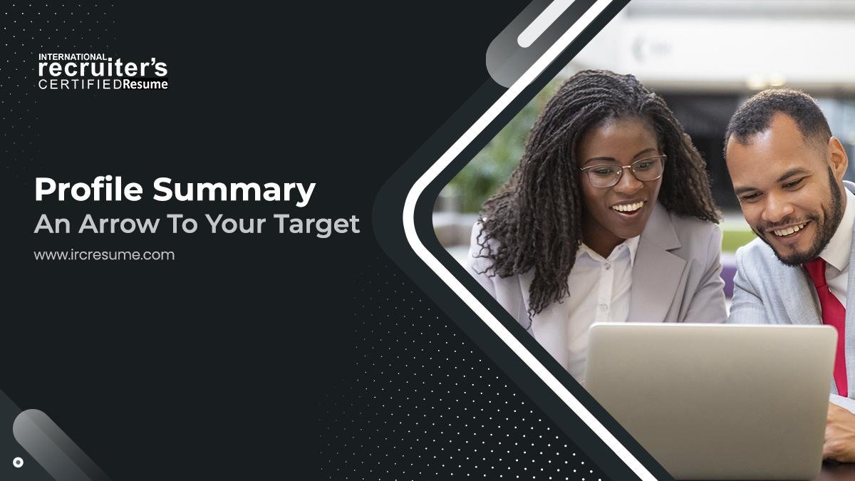 Profile summary - An arrow to your target