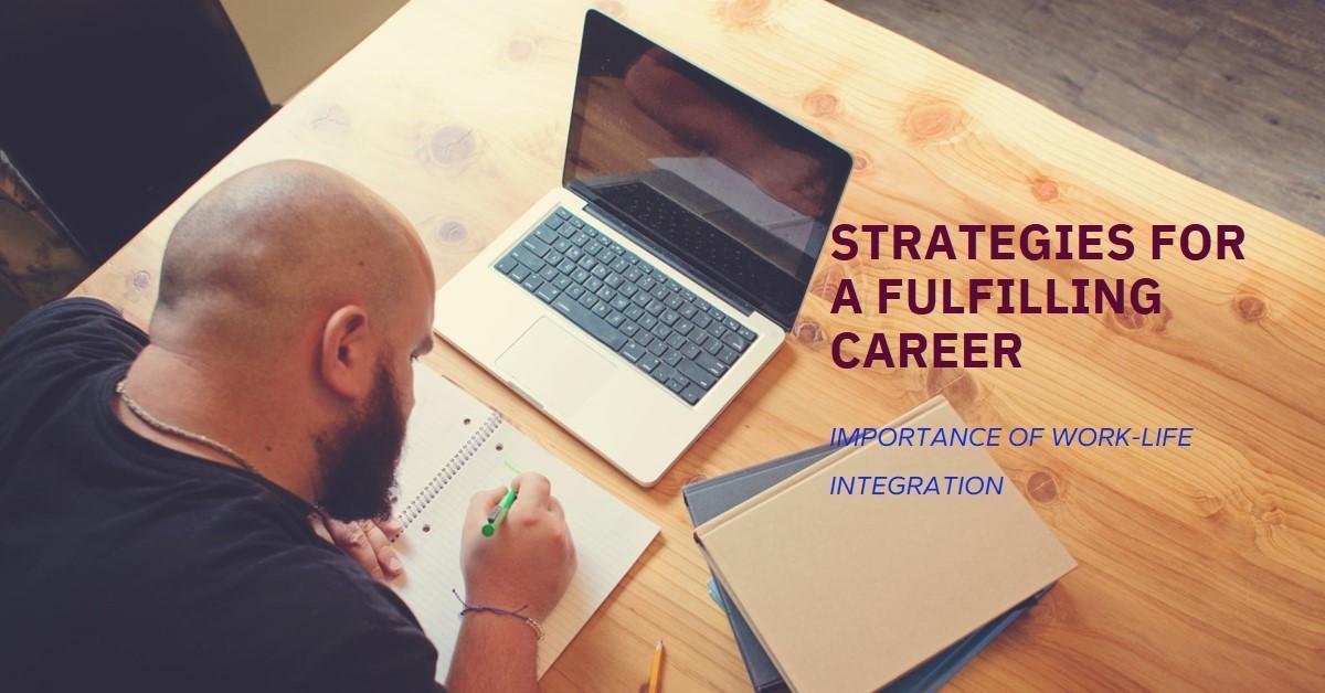 Strategies for a Fulfilling Career